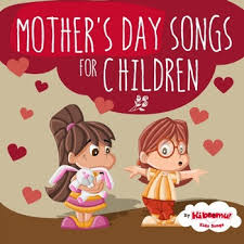 Students can write a sweet note to their mother. Mother S Day Songs For Children Preschool And Kindergarten By The Kiboomers