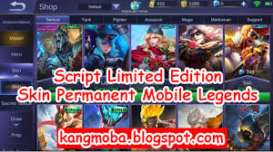 Download script semua skin ml (unlock all skin) full efek yang ada di link dibawah. Script Skin Permanent Limited Edition Hero Mobile Legends Kangmoba