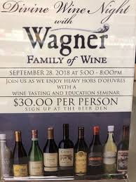 If You Love Wine Come And Taste Our Wagner Family Line Of Wine Lowes Food Wine Wine Night