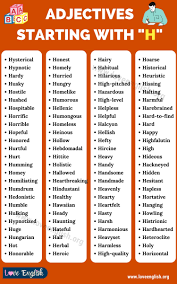 A cancer diagnosis and treatment can cause physical and emotional changes that affect intimacy, sexual health, and fertility. Adjectives That Start With H 100 Useful Adjectives Beginning With The Letter H Love English