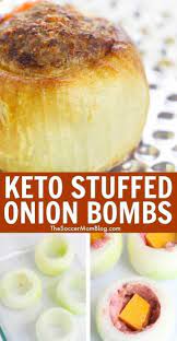 These Keto Stuffed Onion Bombs Are Literally The Bomb Keto Recipes Easy Keto Diet Recipes Onion Bombs