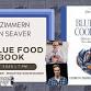 Andrew Zimmern presents The Blue Food Cookbook event image