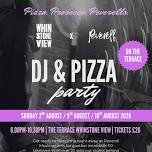 Pizza & DJ Night on the Terrace