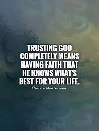 He is the only one we can trust. Trust God Completely Pn Iridescent