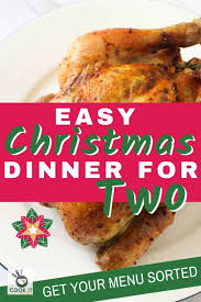 Quick christmas dinner recipes 2020 quick christmas dinner recipes | fn dish behind the scenes, food christmas recipes and menus how to plan your christmas dinner menu with appetizers, side simple christmas dinner recipes and ideas the ultimate last minute easy christmas menu. Enjoying Christmas Dinner For Two This Year Here S Some Recipes And Ideas That Will Mak Christmas Dinner For Two Easy Christmas Dinner Family Christmas Dinner