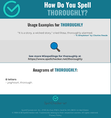 Correct Spelling For Thoroughly Infographic Spellchecker Net
