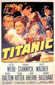 Titanic is a 1953 american drama film directed by jean negulesco and starring clifton webb and barbara stanwyck. Titanic 1953 Film Wikipedia