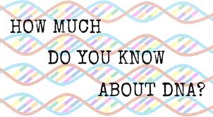 Discover answers to these and other common biology questions. Quiz Find Out How Much You Know About Dna On Biology
