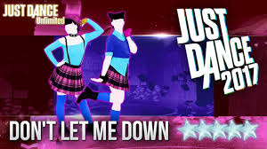 Don T Let Me Down Feat Daya The Chainsmokers Just Dance 2017 Don T Let Me Down By The Chainsmokers Ft Daya 5 Stars Just Dance Just Dance 2017 Just Dance 2016