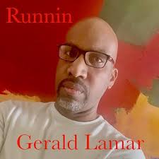 Runnin Gerald Lamar by Gerald Lamar
