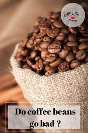 How Long Do Coffee Beans Last A Word On Fresh Coffee Beans Coffee Beans Fresh Coffee Beans Grinding Coffee Beans