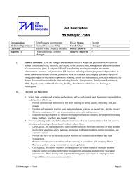 Communicate with the purchasing team to decide on what to buy to maintain production flow and control costs. Manufacturing Plant General Manager Job Description