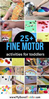 Fine Motor Activities For Toddlers Toddler Fine Motor Activities Toddler Learning Activities Fine Motor Activities For Kids