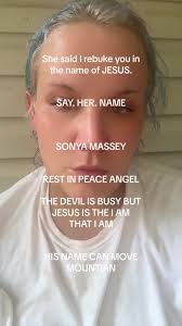 #jesus #sonyamassey #fyp #irebukeyouinthenameofjesuschrist