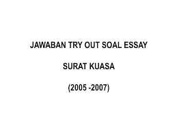Sebutkan 4 (empat) indikator kuantitatif 10. Jawaban Try Out Soal Essay Ppt Download