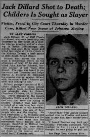 Jack Dillard Shot to Death Part 1 pg.1 , 23 June 1946 (see page 2, col. 5) 