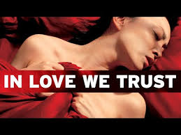 In Love We Trust (2008)