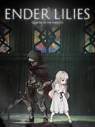 Full game free download for pc…. 1033 Ender Lilies Quietus Of The Knights V1 0 3 Multi11 Dodi Repack Dodi Repacks