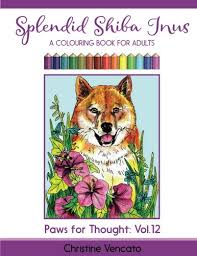 The historical role of this independent hunter was to capture or contain game ranging from fowl and small game to wild boar. Splendid Shiba Inus A Spitz Dog Colouring Book For Adults Paws For Thought Band 12 Vencato Christine Vencato Christine Amazon De Bucher