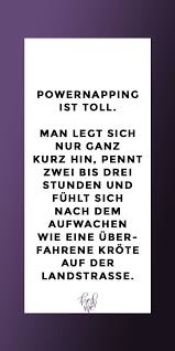 Lustige Spruche Lustig Lachen Witzig Spruch Spruche Quotes Quote Zitat Zitate Powernapping Ist Toll Lustige Spruche Witzige Spruche Weisheiten