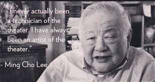 Ming Cho Lee (b. 1930) is one of the most acclaimed living set designers in  the United States. A recipient of the National Medal of Arts in 2002 and  the Tony Award
