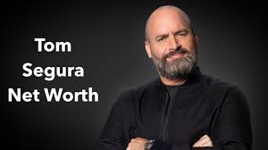 Tom Segura Net Worth 2022 Biography Income Career Cars