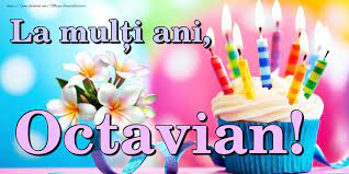 Celebrul antrenor împlinește 68 de ani. Felicitari Cu Numele Octavian De La Multi Ani Felicitaricunume Com