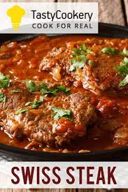 New Recipe Swiss Steak Recipe Swiss Steak Season Steak Recipes Round Steak Recipes