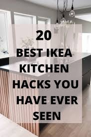 20 Best Ikea Kitchen Hacks In 2020 Ikea Hack Kitchen Ikea Kitchen Ikea