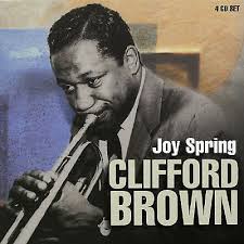 Joy Spring [Proper Box] [Box] by Clifford Brown SEALED 4 CD SET (27)  805520020862| eBay