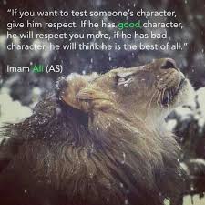 This Sounds Familiar Age And Status Has Nothing To Do With Understanding Respect Nzi Ali Quotes Imam Ali Quotes Hazrat Ali