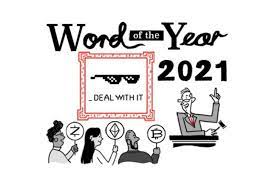 Get Your Crypto At The Ready Nfts Are Big In 2021 Collins Dictionary Language Blog