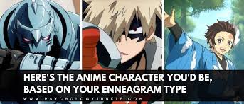 Which anime character do you look like? Here S The Anime Character You D Be Based On Your Enneagram Type Psychology Junkie