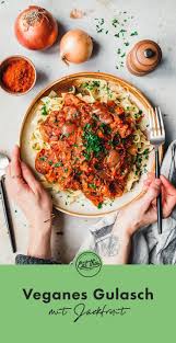 Veganes Gulasch Mit Jackfrucht Iss Das Food Blog Vegane Rezepte Geschichten Gulasch Gesunde Rezepte Abendessen Vegetarisch Kochen
