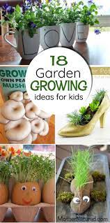 18 Glorious Garden Growing Ideas For Kids Mother Natured Gardening For Kids Planting For Kids Toddler Garden
