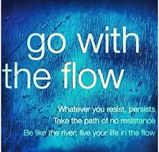 Not Only Dead Fish Go With The Flow Let It Flow Positive People Resist Persist