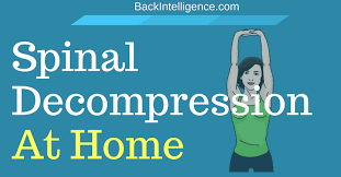Spinal Decompression Therapy At Home Exercises You Can Do Spinal Decompression Decompression Therapy At Home Workouts