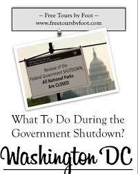 Looking For What To Do In Dc During The Government Shut Down While Some Sites Will Be Closed You Can Still Visit Dc Du Government Shutdown Visit Dc Government