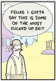 Fellas I Gotta Say This Is Some Of The Most Fucked Up Shit Webcomics Know Your Meme