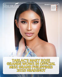 TARLAC'S MARY ROSE GRANDE WOWS IN OFFICIAL MISS GRAND PHILIPPINES 2025  HEADSHOT Mary Rose Grande, the official representative of Tarlac Province,  stuns in her newly released official headshot for Miss Grand Philippines
