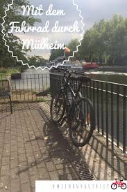 Mulheim An Der Ruhr Meine Highlights Fur Einen Schonen Herbsttag Mit Dem Fahrrad Mulheim An Der Ruhr Fahrrad Fahrradtour