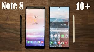 Galaxy Note 10 Plus Vs Galaxy Note 8 Should You Upgrade