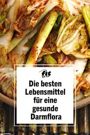 Die Besten Lebensmittel Fur Eine Gesunde Darmflora Bilder Fit For Fun Darmflora Lebensmittel Ballaststoffreiche Rezepte