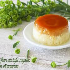 Petit Flan A L Ananas Et Au Rhum Sans Gluten Sans Lactose Sans Oeuf Recette Recettes De Dessert Vegetalien Recette Tofu Tofu Soyeux Recette