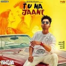 Hardy Sandhu New Song Tu Na Jaane Sari Sari Raat Na Neend Na Chain Mainu Ringtone Songs Mp3 Song Latest Hindi Movies