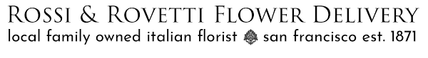 Yes, we are open & we deliver. Rossi Rovetti Flower Delivery San Francisco Fast Delivery On 628 Flowers Today In Stock Best San Francisco Ca Flower Delivery And Florist