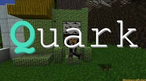 Whatever's added to quark, should fit into the base game without changing the feel of the game. Download Quark Mod 1 16 5 1 15 2 And 1 12 2 Wminecraft Net
