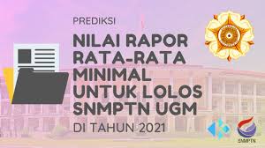 We did not find results for: Nilai Rata Rata Rapor Minimal Untuk Lolos Snmptn Ugm 2021 Youtube