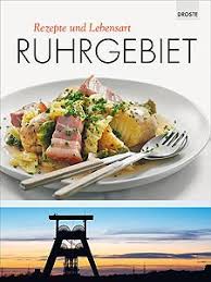 Ruhrgebiet Rezepte Und Lebensart