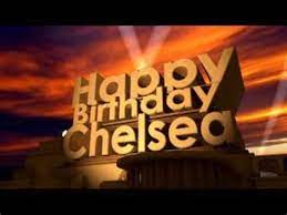 Happy Birthday Chelsea Memes